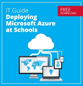 Deploying Microsoft Azure at Schools