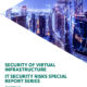 Security of Virtual Infrastructure IT Security Risks Special Report